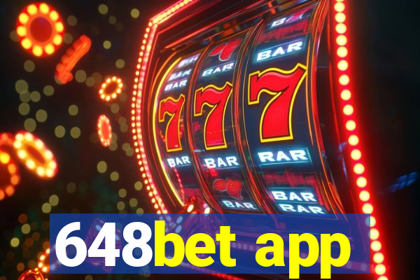 648bet app